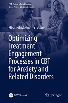 Goetter |  Optimizing Treatment Engagement Processes in CBT for Anxiety and Related Disorders | eBook | Sack Fachmedien