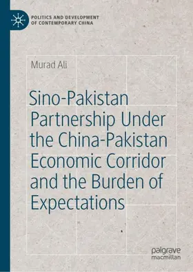 Ali |  Sino-Pakistan Partnership Under the China-Pakistan Economic Corridor and the Burden of Expectations | Buch |  Sack Fachmedien