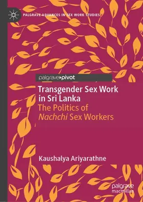 Ariyarathne |  Transgender Sex Work in Sri Lanka | Buch |  Sack Fachmedien