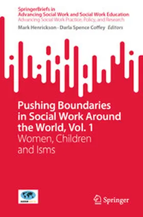 Henrickson / Coffey |  Pushing Boundaries in Social Work Around the World, Vol. 1 | eBook | Sack Fachmedien