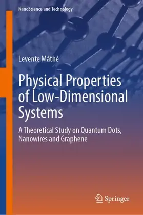 Máthé |  Physical Properties of Low-Dimensional Systems | Buch |  Sack Fachmedien