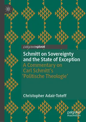 Adair-Toteff |  Schmitt on Sovereignty and the State of Exception | eBook | Sack Fachmedien