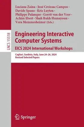 Zaina / Campos / Spano |  Engineering Interactive Computer Systems. EICS 2024 International Workshops | Buch |  Sack Fachmedien