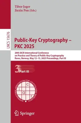 Jager / Pan |  Public-Key Cryptography - PKC 2025 | Buch |  Sack Fachmedien