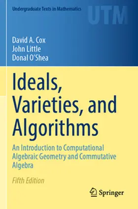 Cox / Little / O'Shea |  Ideals, Varieties, and Algorithms | eBook | Sack Fachmedien