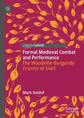 Geldof | Formal Medieval Combat and Performance | Buch | 978-3-031-91909-1 | www2.sack.de