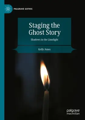 Jones |  Staging the Ghost Story | Buch |  Sack Fachmedien