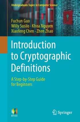 Guo / Susilo / Zhao |  Introduction to Cryptographic Definitions | Buch |  Sack Fachmedien