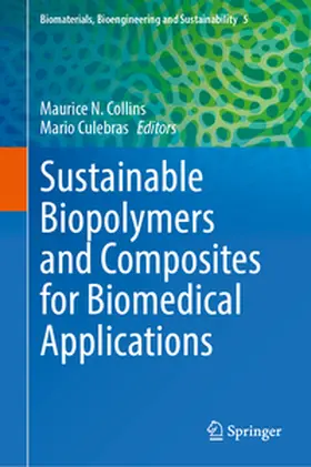 Collins / Culebras |  Sustainable Biopolymers and Composites for Biomedical Applications | eBook | Sack Fachmedien