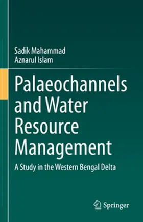 Mahammad / Islam |  Palaeochannels and Water Resource Management | eBook | Sack Fachmedien