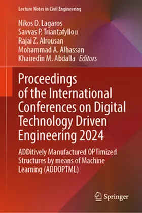 Lagaros / Triantafyllou / Alrousan | Proceedings of the International Conferences on Digital Technology Driven Engineering 2024 | E-Book | sack.de