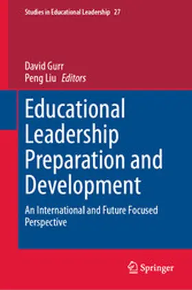Gurr / Liu |  Educational Leadership Preparation and Development | eBook | Sack Fachmedien