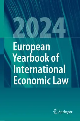 Bäumler / Binder / Bungenberg |  European Yearbook of International Economic Law 2024 | Buch |  Sack Fachmedien