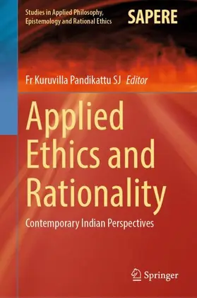 Pandikattu SJ |  Applied Ethics and Rationality | Buch |  Sack Fachmedien