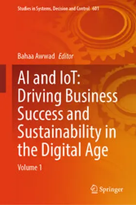 Awwad |  AI and IoT: Driving Business Success and sustainability in the Digital Age | eBook | Sack Fachmedien