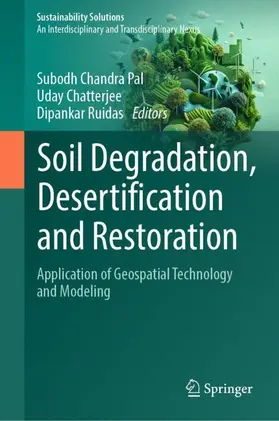 Pal / Chatterjee / Ruidas |  Soil Degradation, Desertification and Restoration | Buch |  Sack Fachmedien