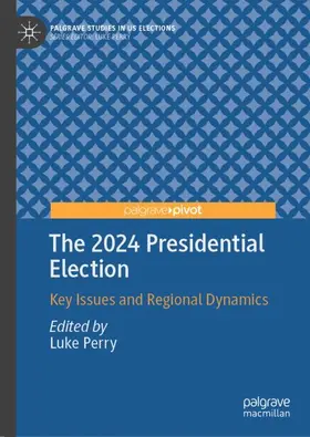 Perry |  The 2024 Presidential Election | Buch |  Sack Fachmedien