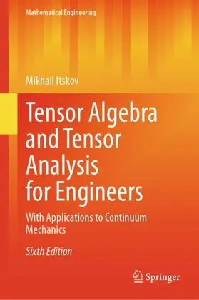 Itskov |  Tensor Algebra and Tensor Analysis for Engineers | Buch |  Sack Fachmedien