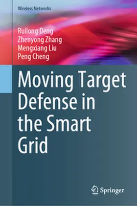 Deng / Zhang / Liu | Moving Target Defense in the Smart Grid | E-Book | www2.sack.de
