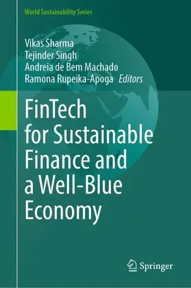 Sharma / Singh / de Bem Machado |  FinTech for Sustainable Finance and a Well-Blue Economy | Buch |  Sack Fachmedien