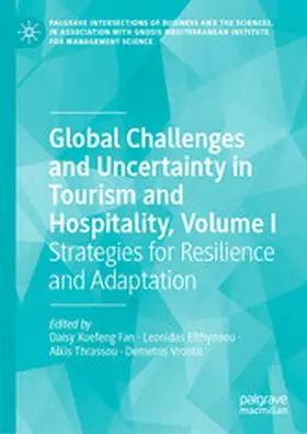 Fan / Efthymiou / Thrassou |  Global Challenges and Uncertainty in Tourism and Hospitality, Volume I | eBook | Sack Fachmedien