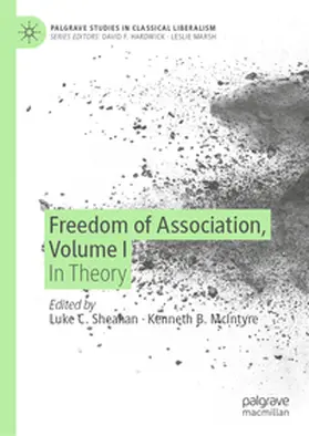 Sheahan / McIntyre | Freedom of Association, Volume I | E-Book | sack.de