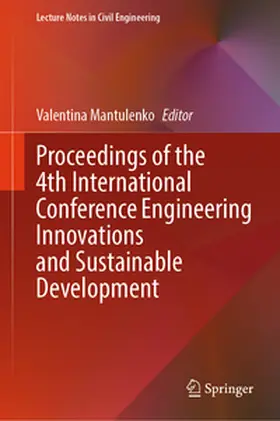Mantulenko | Proceedings of the 4th International Conference Engineering Innovations and Sustainable Development | E-Book | sack.de
