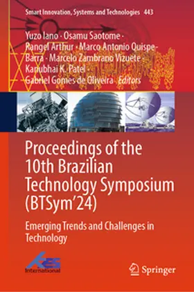 Iano / Saotome / Arthur |  Proceedings of the 10th Brazilian Technology Symposium (BTSym’24) | eBook | Sack Fachmedien