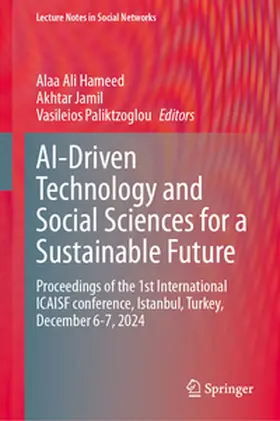 Hameed / Jamil / Paliktzoglou |  AI-Driven Technology and Social Sciences for a Sustainable Future | eBook | Sack Fachmedien