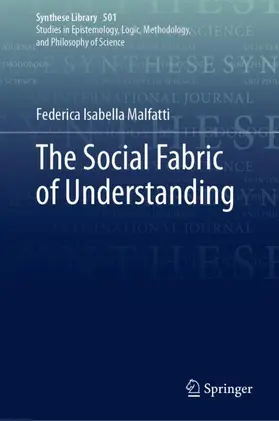 Malfatti |  The Social Fabric of Understanding | Buch |  Sack Fachmedien