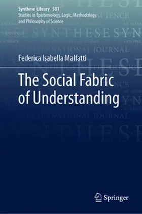 Malfatti | The Social Fabric of Understanding | E-Book | sack.de