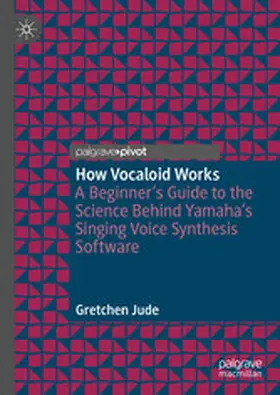 Jude |  How Vocaloid Works | eBook | Sack Fachmedien