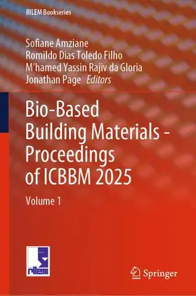 Amziane / Page / Toledo Filho |  Bio-Based Building Materials - Proceedings of ICBBM 2025 | Buch |  Sack Fachmedien