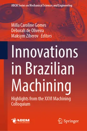 Gomes / de Oliveira / Ziberov |  Innovations in Brazilian Machining | eBook | Sack Fachmedien