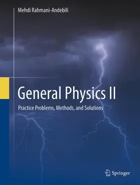 Rahmani-Andebili | General Physics II | Buch | 978-3-031-92865-9 | www2.sack.de
