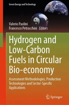 Paolini / Petracchini |  Hydrogen and Low-Carbon Fuels in Circular Bio-economy | Buch |  Sack Fachmedien