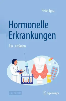 Igaz |  Hormonelle Erkrankungen | Buch |  Sack Fachmedien