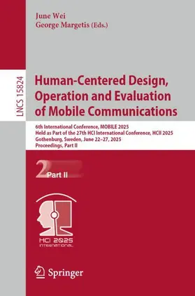 Margetis / Wei |  Human-Centered Design, Operation and Evaluation of Mobile Communications | Buch |  Sack Fachmedien