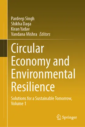Singh / Daga / Yadav |  Circular Economy and Environmental Resilience | eBook | Sack Fachmedien