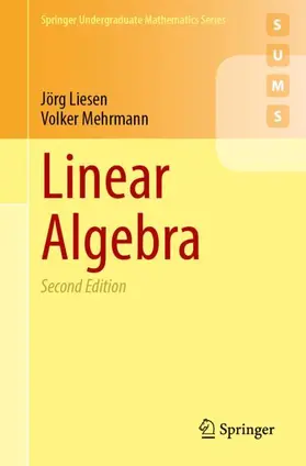 Liesen / Mehrmann |  Linear Algebra | Buch |  Sack Fachmedien
