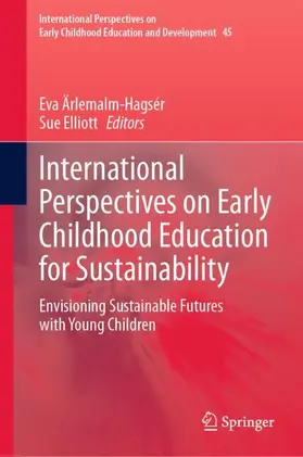 Ärlemalm-Hagsér / Elliott |  International Perspectives on Early Childhood Education for Sustainability | Buch |  Sack Fachmedien