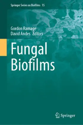 Ramage / Andes |  Fungal Biofilms | eBook | Sack Fachmedien