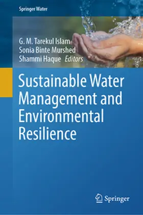 Tarekul Islam / Binte Murshed / Haque | Sustainable Water Management and Environmental Resilience | E-Book | sack.de