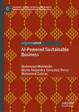 Mohieldin / Gonzalez-Perez / Zahran |  AI-Powered Sustainable Business | Buch |  Sack Fachmedien