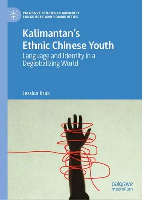 Kruk |  Kalimantan's Ethnic Chinese Youth | Buch |  Sack Fachmedien