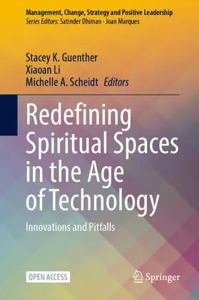 Guenther / Li / Scheidt |  Redefining Spiritual Spaces in the Age of Technology | Buch |  Sack Fachmedien