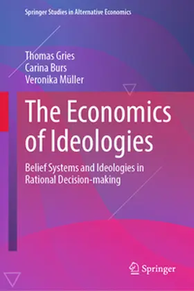 Gries / Burs / Müller |  The Economics of Ideologies | eBook | Sack Fachmedien