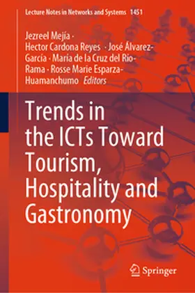 Mejía / Cardona Reyes / Álvarez-García |  Trends in the ICTs Toward Tourism, Hospitality and Gastronomy | eBook | Sack Fachmedien