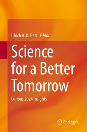 Betz |  Science for a Better Tomorrow | Buch |  Sack Fachmedien