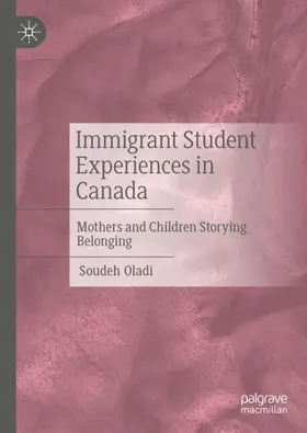 Oladi | Immigrant Student Experiences in Canada | Buch | 978-3-031-93683-8 | www2.sack.de